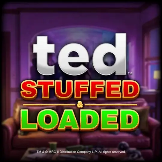 Ted Stuffed & Loaded